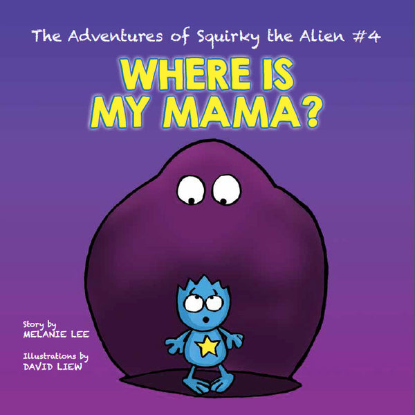 The Complete Adventures of Squirky the Alien